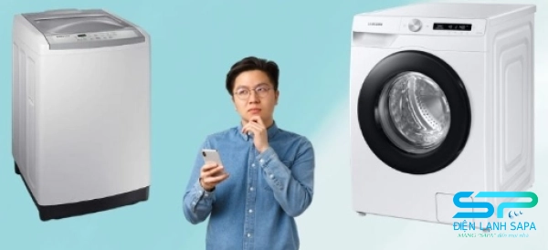 Cửa trên rẻ, dễ dùng; cửa trước giặt sạch, tiết kiệm nước, êm ái, bảo vệ quần áo tốt
