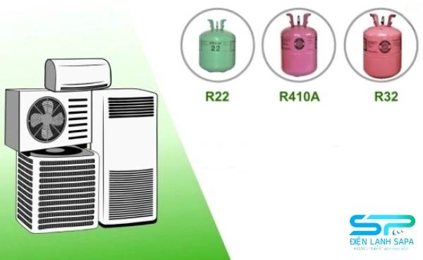 Điện Lạnh SAPA tư vấn chọn gas R22, R410A, R32 phù hợp giúp máy lạnh hoạt động ổn định, hiệu quả
