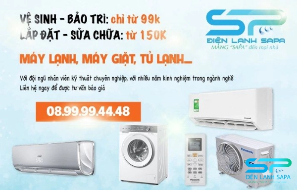 Gọi ngay đến Điện Lạnh Sapa qua hotline: 0899.994.448
