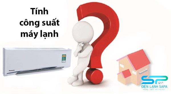 Tính công suất máy lạnh