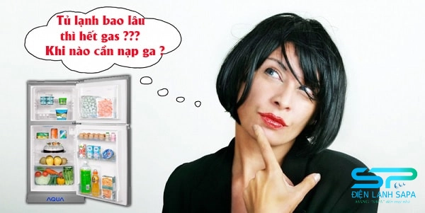 Tủ lạnh sử dụng bao lâu thì hết gas