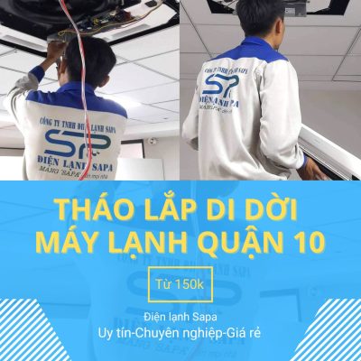 Trung Tâm Điện Lạnh Quận 10 Dịch Vụ Uy Tín Giá Tốt Nhất