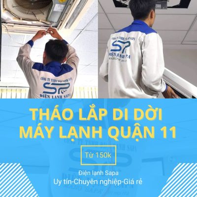 Dịch Vụ Điện Lạnh Quận 11 Chuyên Nghiệp- Báo Giá Nhanh Chóng