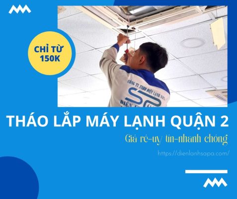 Tìm Trung Tâm Bảo Trì Điện Lạnh Quận 2 Uy Tín Ở Đâu?